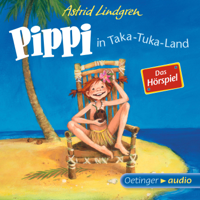 Astrid Lindgren & Oetinger Media GmbH - Pippi in Taka-Tuka-Land - Das Hörspiel artwork