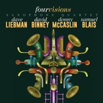 Four Visions Saxophone Quartet - Dunes (with Dave Liebman, Dave Binney, Donny McCaslin & Samuel Blais)