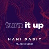 Turn It Up (feat. Joelle Sahar) - Single