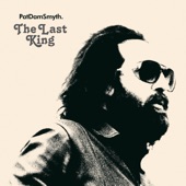 Pat Dam Smyth - Last King
