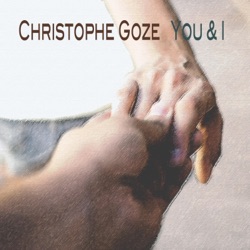 Christophe Goze - You & I
