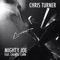 Mighty Joe (feat. Chantae Cann) - Chris Turner lyrics