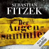 Sebastian Fitzek - Der Augensammler artwork