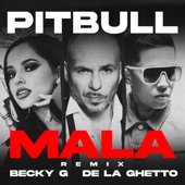 Mala (feat. Becky G. & De La Ghetto) [Remix] artwork