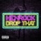 Drop That - Henrock lyrics