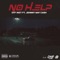 No Help (feat. Johnny May Cash) - Otf Ikey lyrics