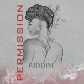 Permission Riddim - EP - Verschiedene Interpreten