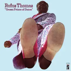 Crown Prince of Dance by Rufus Thomas album reviews, ratings, credits