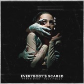 Everybody's Scared artwork