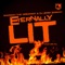 Eternally Lit (feat. Mr FX) - Madman the Greatest & Dj Zimm Zimmah lyrics