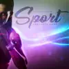 Sport album lyrics, reviews, download