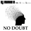 No Doubt (feat. Eric Zava) - Single