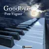 Goodbye (feat. Manu López) - Single album lyrics, reviews, download