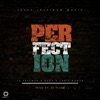 Perfection (feat. Chris Ramar) - Single