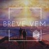 Breve Vem - Single, 2019