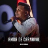 Amor de Carnaval (Ao Vivo) - Single