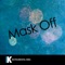 Mask Off artwork