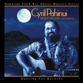 Cyril Pahinui - Pu'u Anahulu - Instrumental