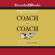 Martin Rooney - Coach to Coach: An Empowering Story About How to Be a Great Leader
