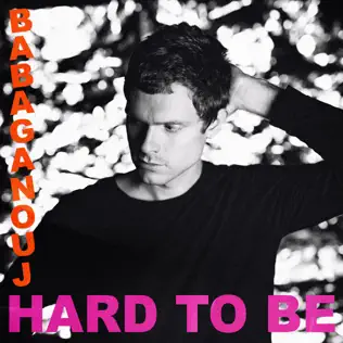 ladda ner album Babaganoüj - Hard To Be