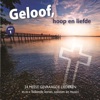 Geloof, Hoop en Liefde - Deel 1