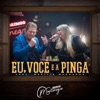 Eu, Você e a Pinga by Montenegro iTunes Track 1