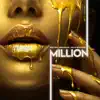 Million - Single album lyrics, reviews, download