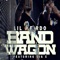 Bandwagon (feat. Big E) - Lil Weirdo lyrics