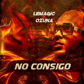 Ozuna;LeMagic - No Consigo