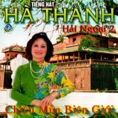 Chiều mưa Biên giới - Tiếng hát Hà Thanh Hải ngoại 2 artwork