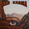 Bad Karma - Single album lyrics, reviews, download