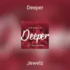 Stream & download Deeper (feat. Laylow-TNG) - Single