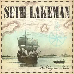 A Pilgrim's Tale - Seth Lakeman A Pilgrim's Tale - Seth Lakeman