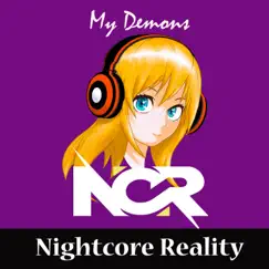 My Demons - Single by Nightcore Reality album reviews, ratings, credits