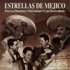 Stream & download Estrellas De Méjico