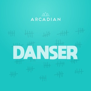 Arcadian - Danser - 排舞 編舞者