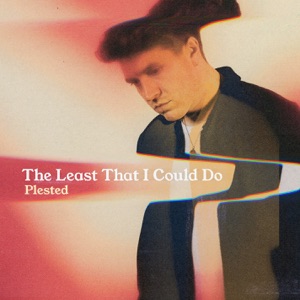 The Least That I Could Do - Single