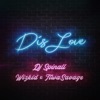 DJ Spinall  feat. Wizkid, Tiwa Savage - Dis Love