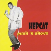 Hepcat - Gimme Little Sign