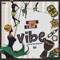 Vibe (feat. KDream) - Raydeo lyrics