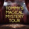 Tommy's Magical Mystery Tour (feat. Emma Penrose) - Thomas Hewitt Jones lyrics