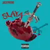 Slaya - Single album lyrics, reviews, download