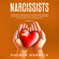 Andrew Warwick - Narcissists: 3 Books in 1: Narcissist, Narcissistic Mother, Narcissistic Partner. (Unabridged)