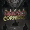 Hundred % Corridos (En Vivo Desde la “H” Hermosillo) album lyrics, reviews, download