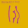 Dancing With a Ghost (Pearson Sound Remix) - Single album lyrics, reviews, download