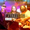 Ladrão no Estúdio Showlivre (Ao Vivo)