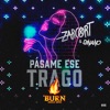 Pásame Ese Trago - Single