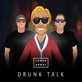 Drunk Talk artwork