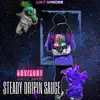 Steady Drippinsauce - Single album lyrics, reviews, download