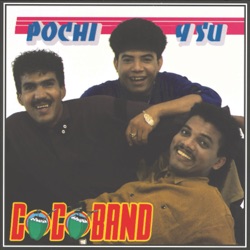 Pochy y Su Cocoband - No Me Quería Nada